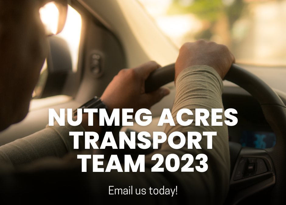Nutmeg Acres Transport Team 2023